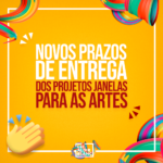 Funcaju prorroga prazos de entrega de projetos da Lei Aldir Blanc Funcaju prorroga prazos de entrega de projetos da Lei Aldir Blanc
