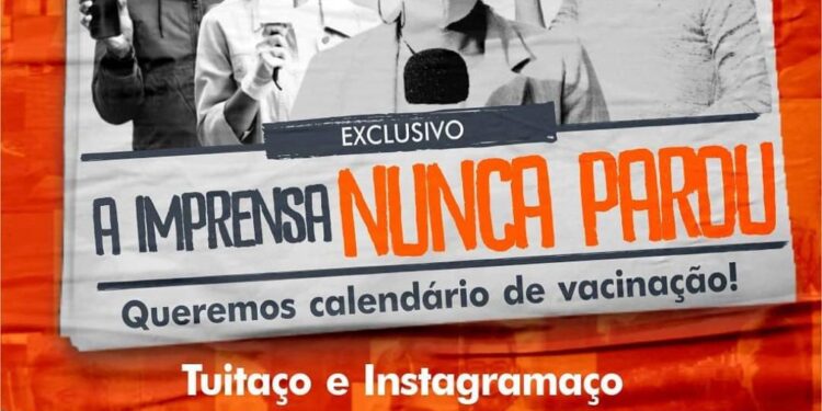 Jornalistas criam mobilização e pedem a vacinação da categoria contra covid-19