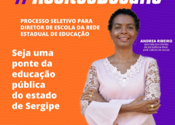 Governo de Sergipe abre processo seletivo para diretor de escola da Rede Estadual de Ensino