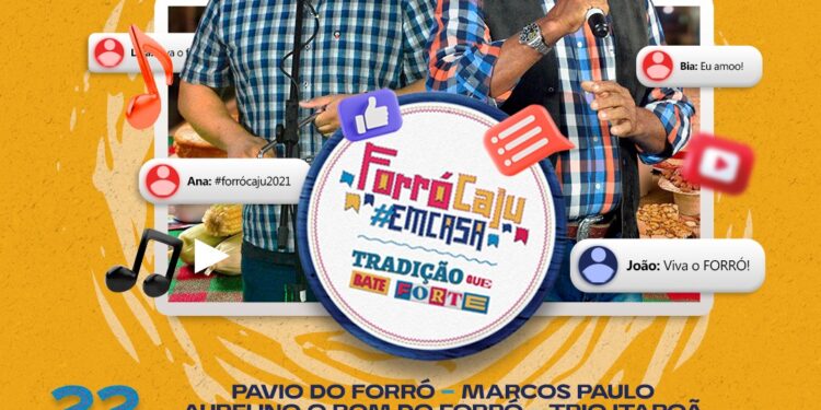 Forró Caju Em Casa 2021: confira a programação desta terça-feira, 22