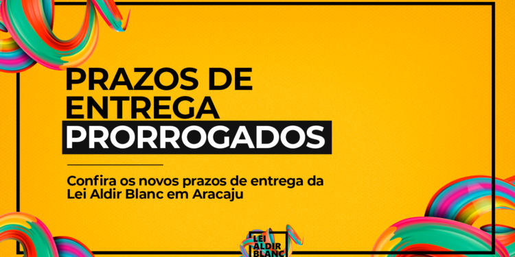 Prefeitura de Aracaju estende prazos da Lei Aldir Blanc e permite maior flexibilidade para artistas