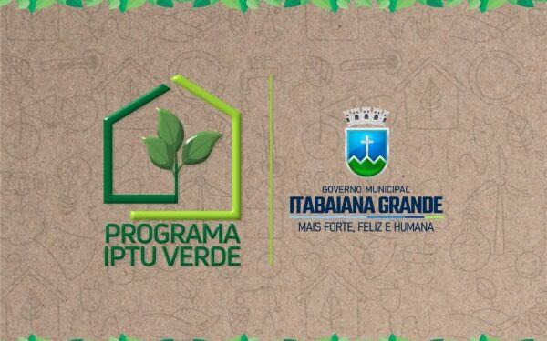Governo de Itabaiana cria Programa IPTU Verde