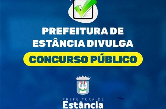 Prefeitura de Estância lança Edital de Concurso Público com oferta de 121 vagas