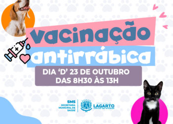 Prefeitura de Lagarto realizará Dia ‘D’ da Campanha de Vacinação Antirrábica neste sábado