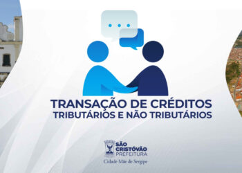 Prefeitura de São Cristóvão negocia pagamento de dívidas de contribuintes com o Município