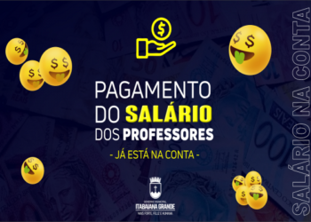 Itabaiana: salário dos professores é pago nesta sexta-feira, 22
