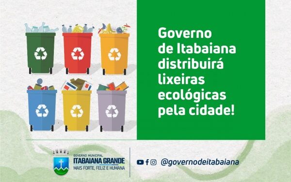 Em convênio com empresas, Governo de Itabaiana colocará lixeiras ecológicas pela cidade