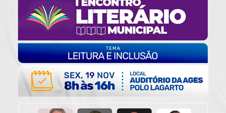 Leitura e Inclusão: Prefeitura de Lagarto realiza “1° Encontro Literário”