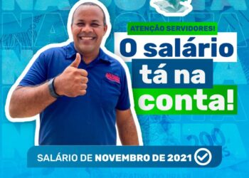Salgado paga salário dos servidores dentro do mês trabalhado
