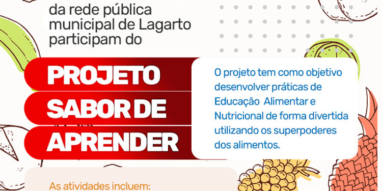 Prefeitura de Lagarto inova na educação com o projeto Sabor de Aprender