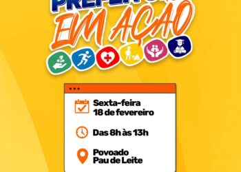 Povoado Pau de Leite recebe edição do ‘Prefeitura em Ação’ na próxima sexta, 18