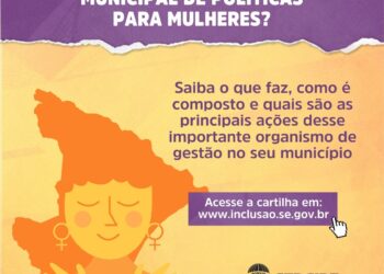 Seias fomenta criação de Coordenadorias Municipais de Políticas para as Mulheres em Sergipe