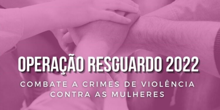Polícia Civil participa da “Operação Resguardo”