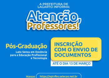 Prefeitura de Lagarto disponibiliza pós-graduação aos Professores da Rede Pública Municipal