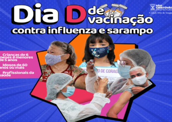 São Cristóvão promove dia D de vacina contra influenza e sarampo neste sábado (30)