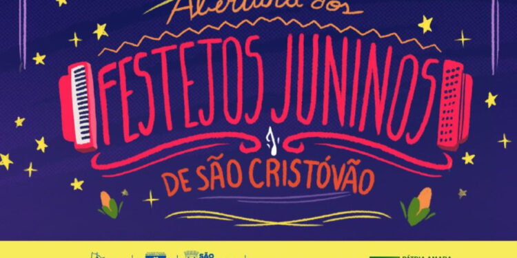 Abertura de Festejos Juninos em São Cristóvão acontece na próxima terça-feira (31)