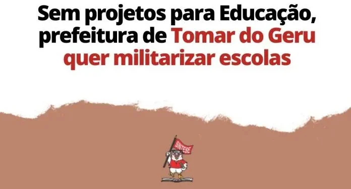 Sintese diz que prefeitura de Tomar do Geru quer militarizar escolas