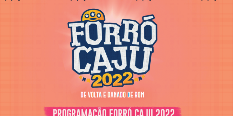 Confira a programação completa do Forró Caju 2022