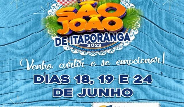 Prefeitura de Itaporanga D’Ajuda divulga a programação do São João que acontece nos dias 18, 19 e 24 de junho