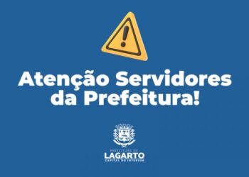 Prefeitura de Lagarto revoga prazo para atualização cadastral de dependentes