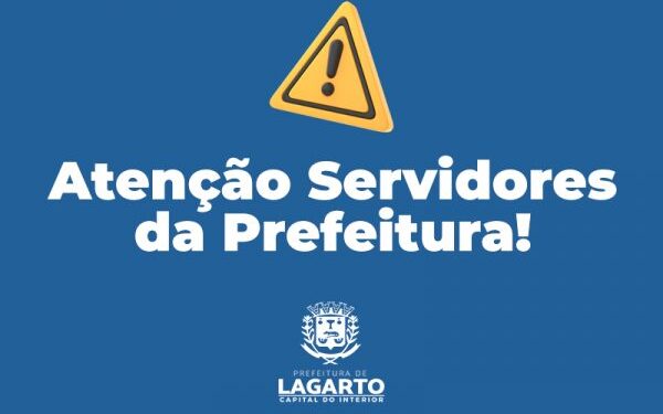 Prefeitura de Lagarto revoga prazo para atualização cadastral de dependentes