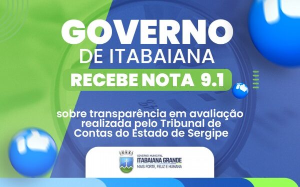 Governo de Itabaiana recebe nota 9,1 sobre transparência em avaliação realizada pelo Tribunal de Contas do Estado  
