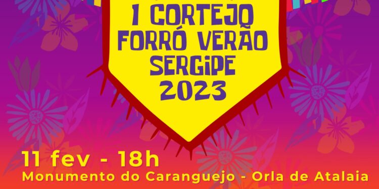 I Cortejo Forró Verão Sergipe abrilhantará o Projeto Verão 2023