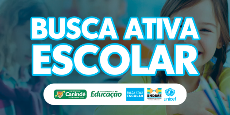 Busca Ativa Escolar será realizada pela Prefeitura de Canindé no próximo dia 16 de fevereiro