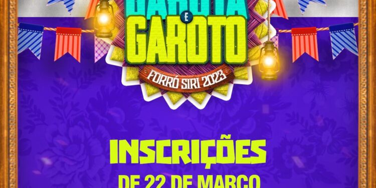 Concurso para eleger Garota e Garoto Forró Siri 2023 abrirá inscrições na próxima quarta-feira, 22