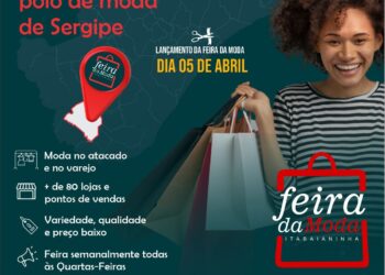 Itabaianinha se prepara para receber a mais nova feira de moda da região