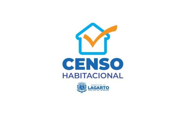 Atenção: É morador(a) de Lagarto e não possui casa própria? Não deixe de responder ao Censo Habitacional da Prefeitura
