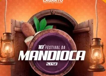 Festival da Mandioca continua até o dia 29 levando cultura, emprego e aquecimento da economia para Lagarto