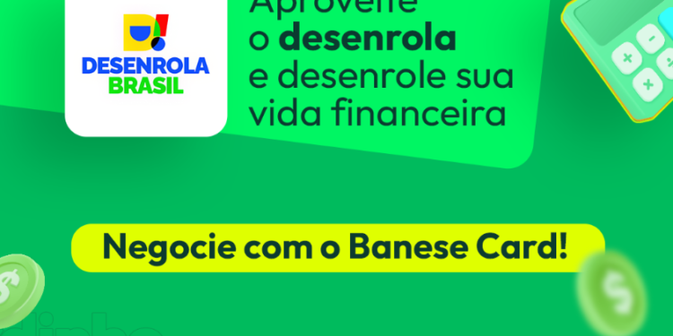 Banese Card oferece condições especiais para negociar dívidas pelo Desenrola Brasil
