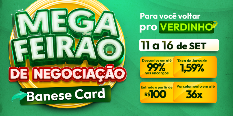 Banese Card realiza Mega Feirão de negociação em comemoração à semana do cliente