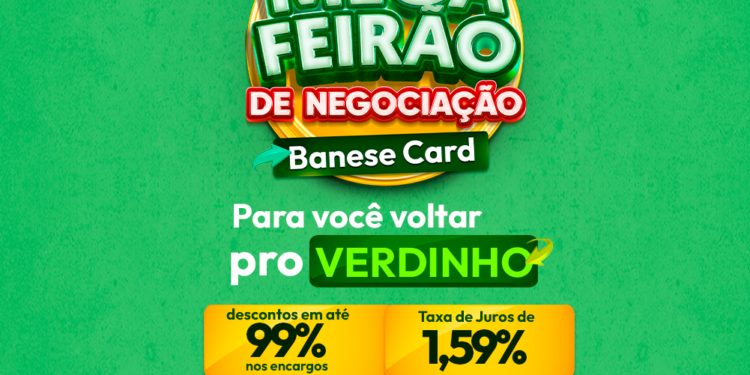 Banese Card prorroga Mega Feirão de Negociação até 23 de setembro