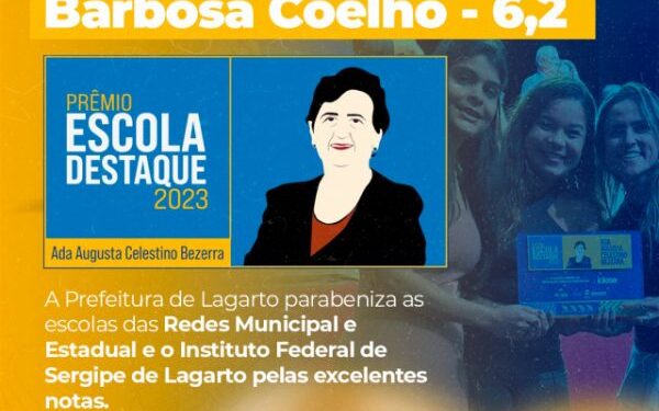 Educação em Lagarto recebe reconhecimento estadual no Prêmio Escola Destaque 2023