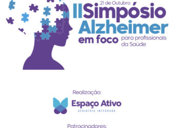 Aracaju recebe Simpósio sobre Alzheimer para estudantes e profissionais de saúde neste sábado