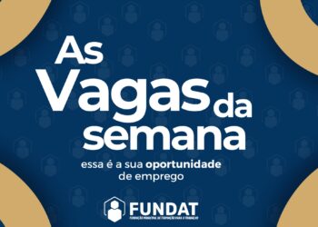 Oportunidades: 16 novas vagas de trabalho estão disponíveis na Fundat