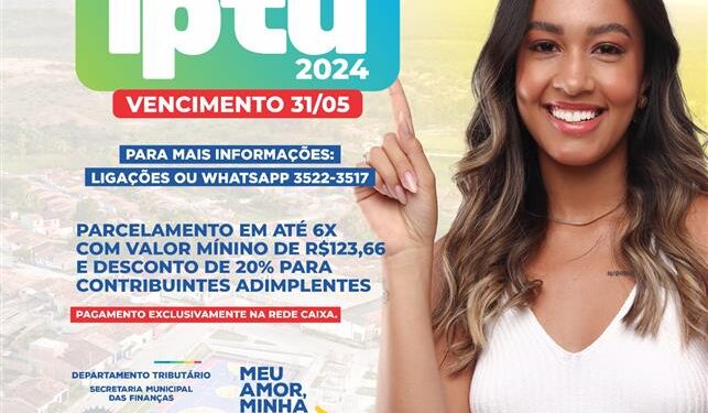 IPTU 2024 em Estância: investimento no futuro da Cidade e na qualidade de vida dos moradores