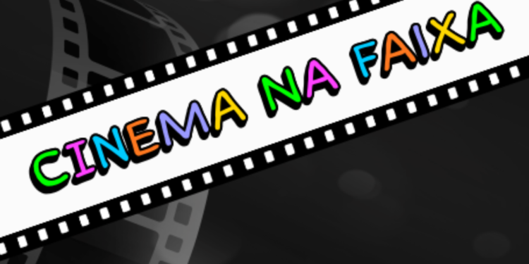 I Festival Cinema na Faixa divulga programação completa