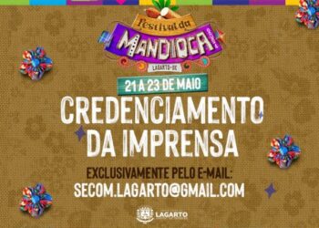 Festival da Mandioca 2024: Prefeitura de Lagarto divulga datas para o credenciamento da Imprensa