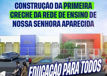 Município de Aparecida é contemplado com uma Creche no valor de mais de R$ 5 milhões