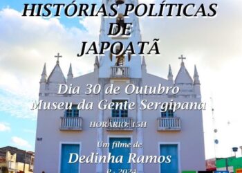 Lançamento oficial do Documentário ‘Histórias Políticas de Japoatã’ ocorrerá em 30 de outubro, no Museu da Gente Sergipana