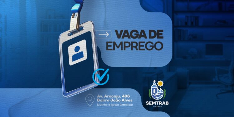 Secretaria do Trabalho de Socorro divulga 17 novas vagas de emprego para ampla concorrência
