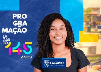 Lagarto 145 anos: Prefeitura divulga programação alusiva ao aniversário da cidade