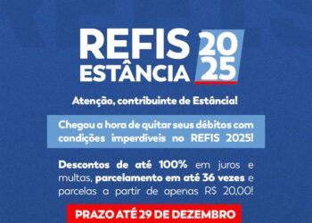 Estância abre Refis 2025 com descontos de até 100% em multas e juros
